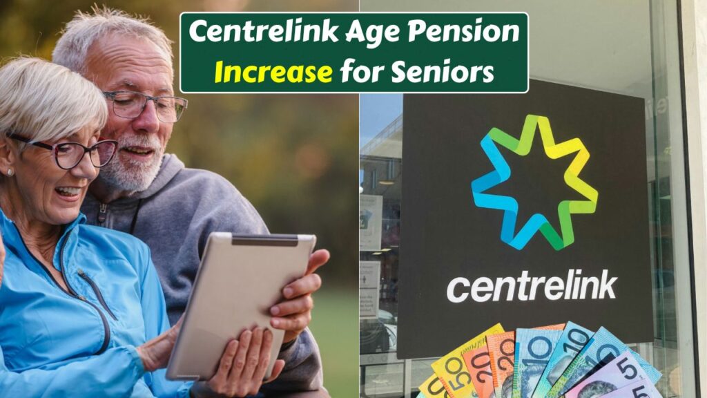 Centrelink Age Pension Increase for Seniors
